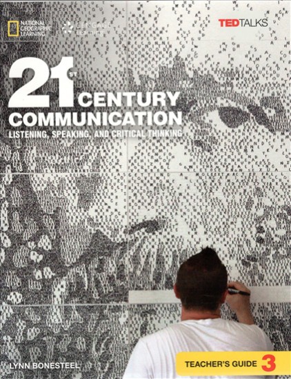 21st Century Communication: Listening, Speaking and Critical Thinking Teacher Guide 3