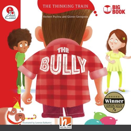 Thinking Train Big Books Level A THE BULLY