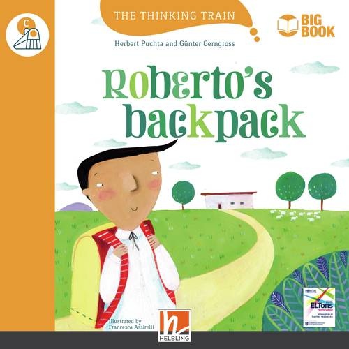 Thinking Train Big Books Level C Roberto´s backpack