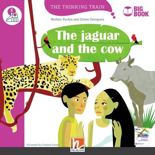 Thinking Train Big Books Level E The Jaguar and the Cow