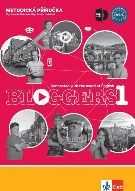 Bloggers 1 A1.1 metodická příručka s DVD