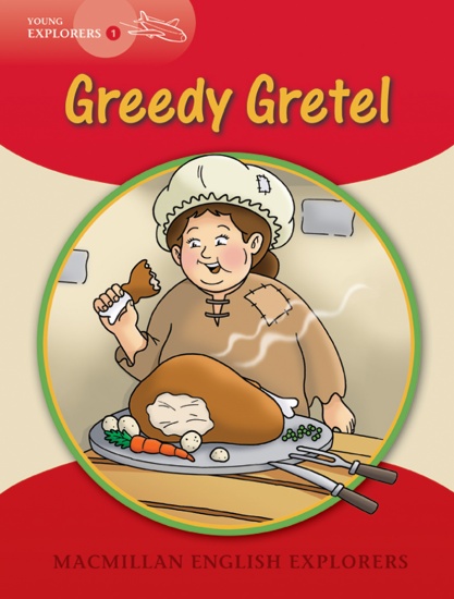 Young Explorers 1 Greedy Gretel Big Book : 9781405061254