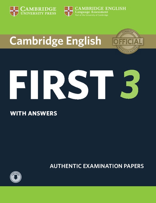 Cambridge English: First (FCE) 3 Student´s Book with Answers & Audio Download