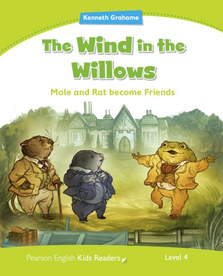 Pearson English Kids Readers 4 The Wind in the Willows