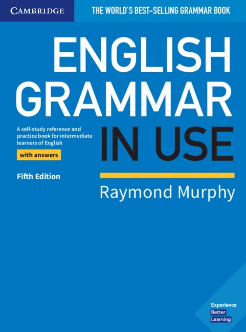 English Grammar in Use (5th Edition) Book with Answers
