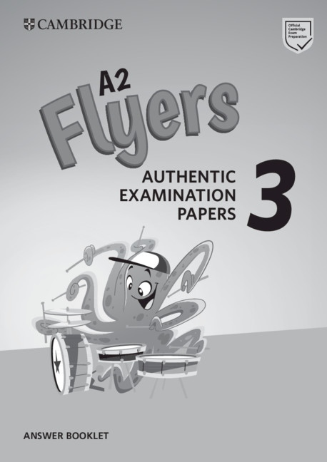 A2 Flyers 3 Authentic Examination Papers Answer Booklet
