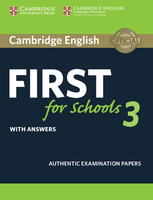 Cambridge English: First for Schools 3 Student´s Book with Answers