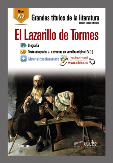 Grandes Titulos de la Literatura : El Lazarillo de Tormes (A2)
