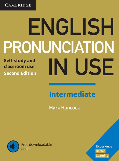 English Pronunciation in Use Intermediate (2nd Edition) with Answers & Downloadable Audio