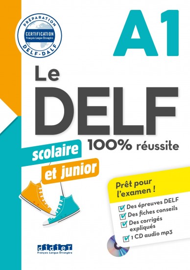 Le DELF scolaire et junior A1 UC+CD (2018)