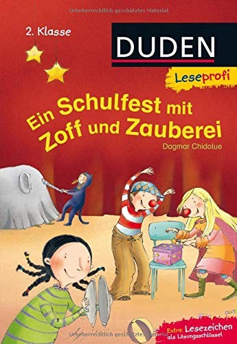 DUDEN Leseprofi - Ein Schulfest mit Zoff und Zauberei, 2. Klasse