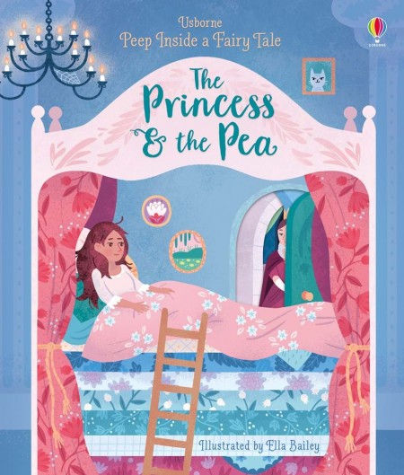 Peep Inside a Fairy Tale The Princess & the Pea : 9781474945653