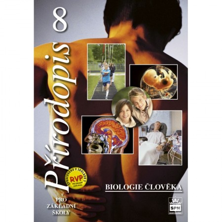 Přírodopis pro základní školy 8 – Biologie člověka, učebnice SPN - pedagog. nakladatelství