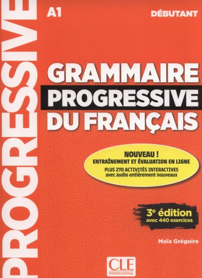 Grammaire progressive du français - Niveau débutant - 3 édition - Livre + CD + Livre-web interactif