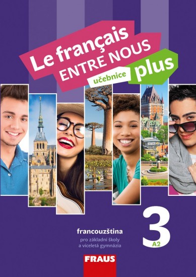 Le francais ENTRE NOUS plus 3 učebnice A2