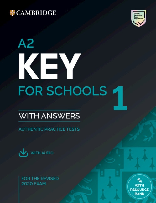 A2 Key for Schools (2020 Exam) 1 Student´s Book with Answers & Audio Download : 9781108676595