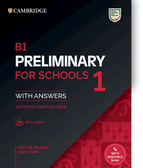 B1 Preliminary for Schools (PET4S) (2020 Exam) 1 Student´s Book with Answers & Audio Download