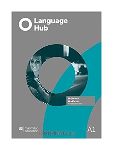 Language Hub Beginner Workbook without Answer Key with Audio Download