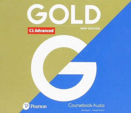 Gold (New Edition) C1 Advanced Class Audio CDs Pearson