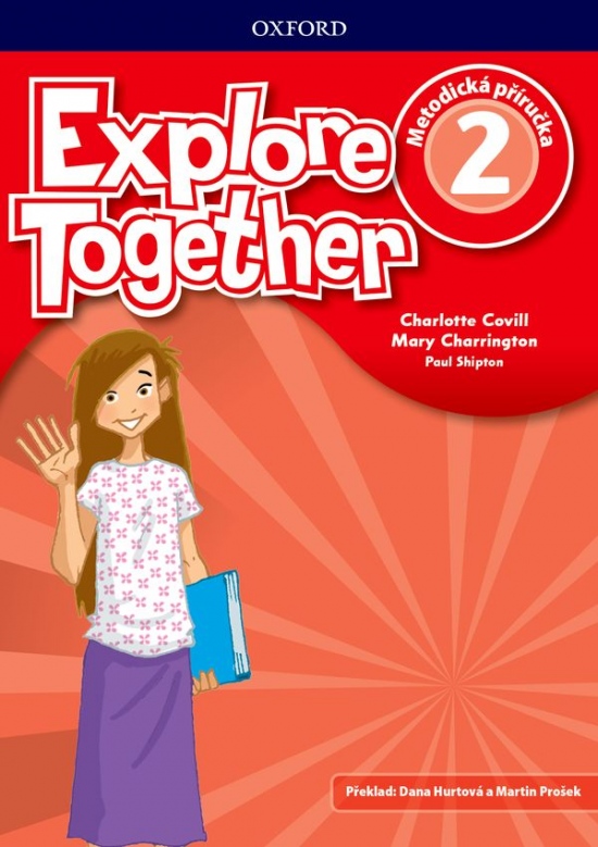 Explore Together 2 Teacher´s Book CZ