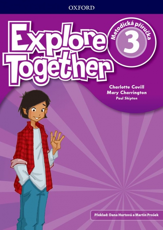 Explore Together 3 Teacher´s Book CZ