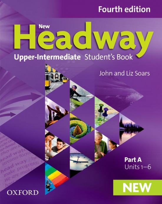 New Headway Upper Intermediate Fourth Edition Student´s Book Part A