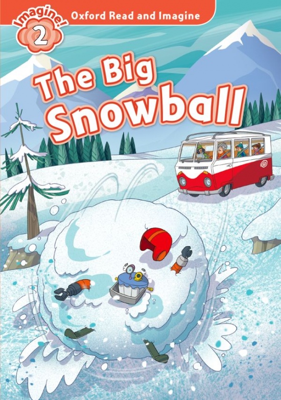 Oxford Read and Imagine 2 The Big Snowball