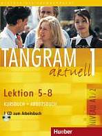 Tangram aktuell 1. Lektion 5-8 Kursbuch + Arbeitsbuch mit Audio-CD zum Arbeitsbuch