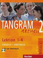 Tangram aktuell 2. Lektion 1-4 Kursbuch + Arbeitsbuch mit Audio-CD zum Arbeitsbuch  : 9783190018161