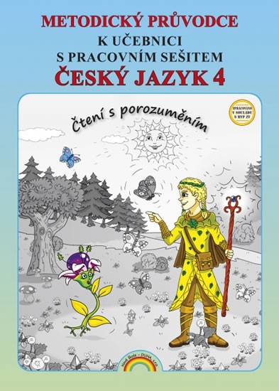 Metodický průvodce Český jazyk 4 k učebnici s pracovním sešitem 44-58