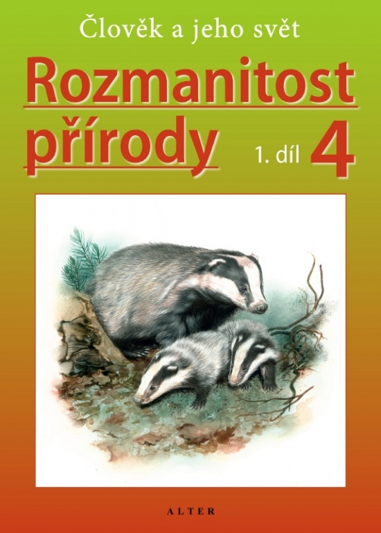 ROZMANITOST PŘÍRODY 4/1 - Přírodověda pro 4. r.
