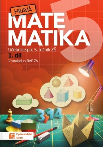 Hravá matematika 5 - učebnice 1.díl