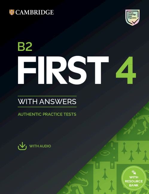 Cambridge B2 First FCE Authentic Practice Tests 4 Student s Book With 