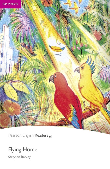 Pearson English Readers Easystarts Flying Home