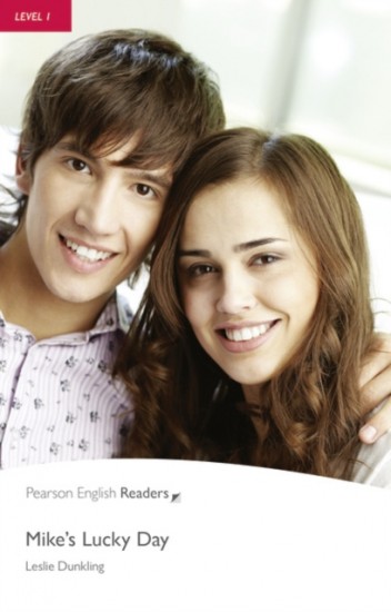 Pearson English Readers 1 Mike´s Lucky Day