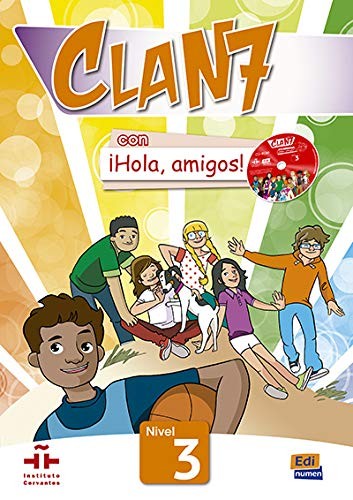 Clan 7 con ¡Hola, amigos! Nivel 3 Libro del alumno + CD-ROM