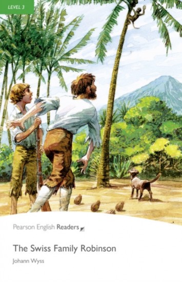 Pearson English Readers 3 The Swiss Family Robinson Book + MP3 Audio CD : 9781447925842