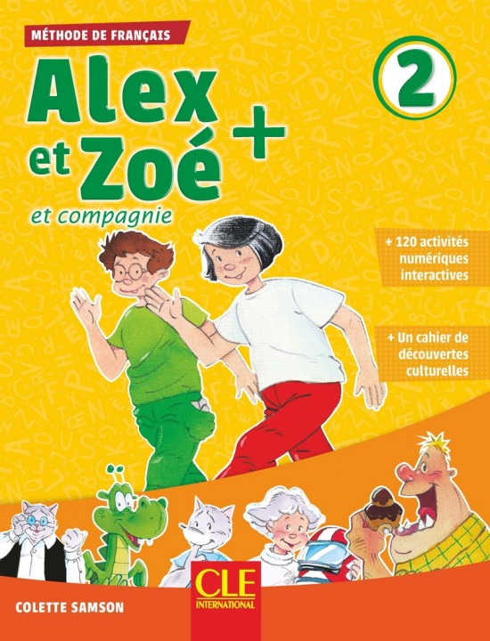 Alex et Zoé + 2 - Niveau A1.2 - Livre de l´élève + CD