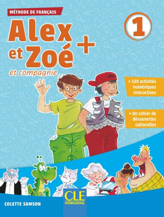 Alex et Zoé + 1 - Niveau A1.1 - Livre de l´élève + CD