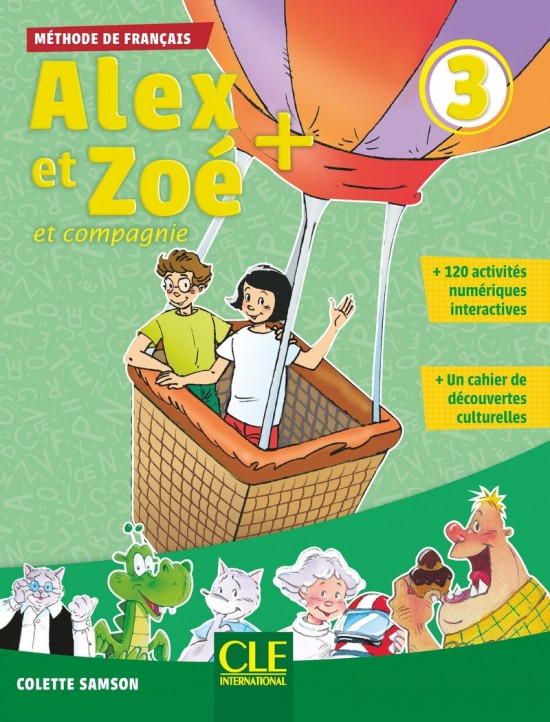 Alex et Zoé + 3 - Niveau A1 - Livre de l´élève + CD
