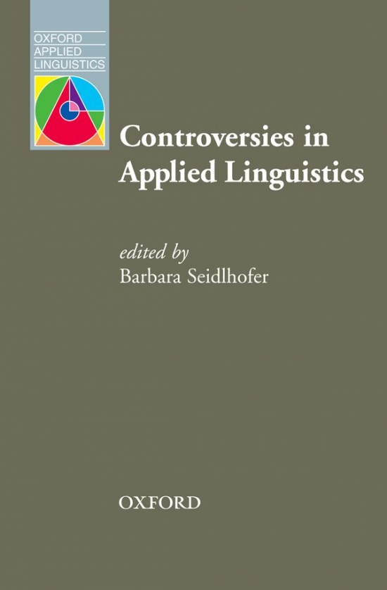 Oxford Applied Linguistics Controversies in Applied Linguistics : 9780194374446
