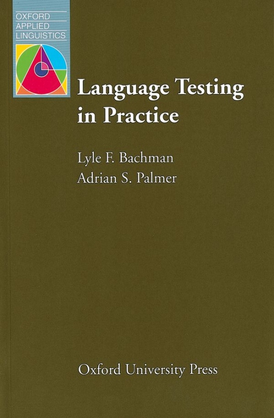 Oxford Applied Linguistics Language Testing in Practice : 9780194371483
