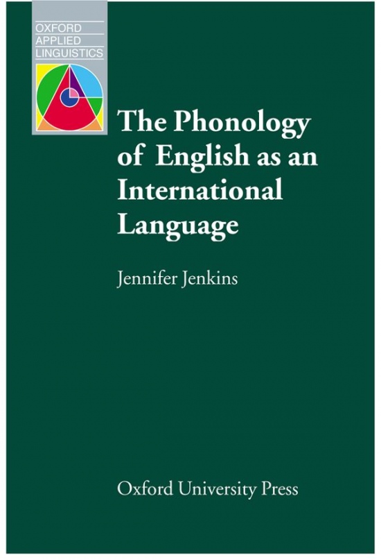 Oxford Applied Linguistics The Phonology of English as an International Language : 9780194421645