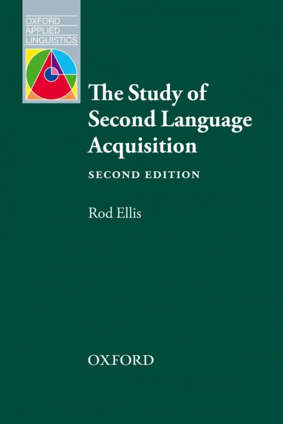 Oxford Applied Linguistics The Study of Second Language Acquisition. Second Edition : 9780194422574