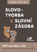 Umím češtinu? - Slovotvorba a slovní zásoba 7