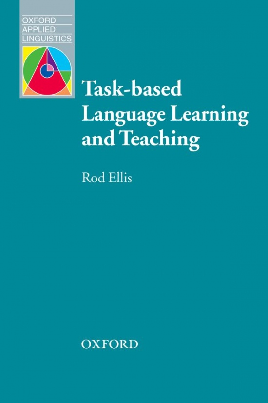 Oxford Applied Linguistics Task-based Language Learning and Teaching : 9780194421591