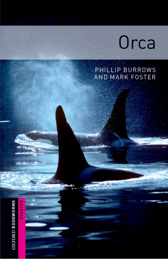 New Oxford Bookworms Library Starter Orca