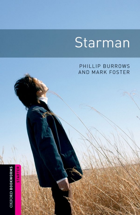New Oxford Bookworms Library Starter Starman : 9780194234276