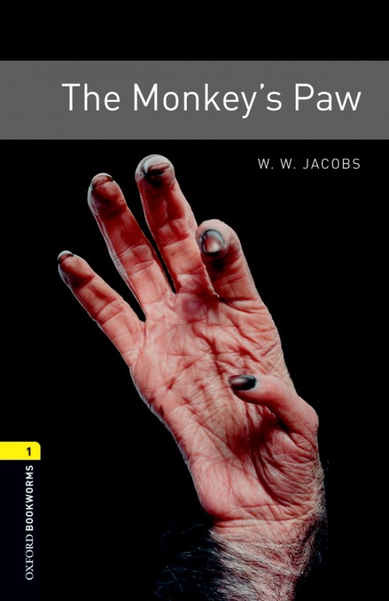 New Oxford Bookworms Library 1 The Monkey´s Paw : 9780194789103