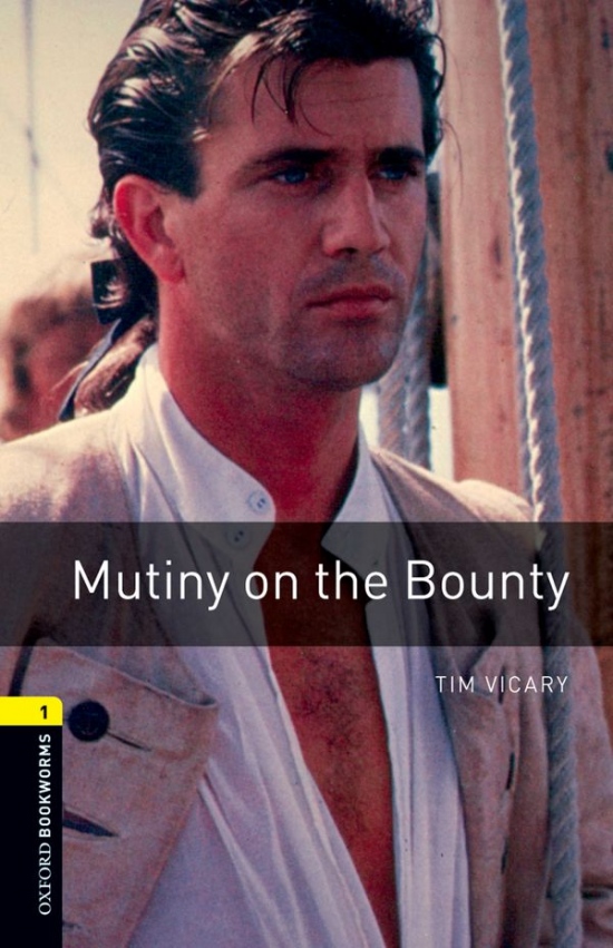 New Oxford Bookworms Library 1 Mutiny on the Bounty